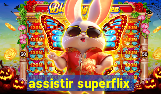 assistir superflix